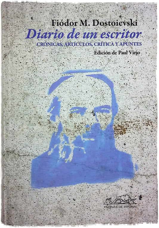 Diario de un escritor crónicas, artículos, crítica y apuntes