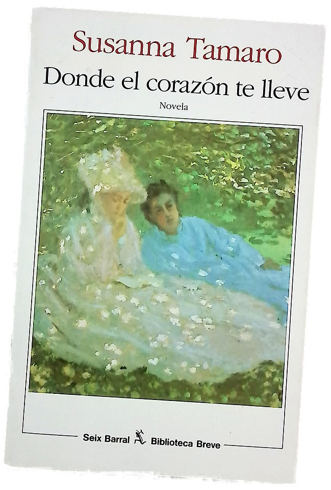 Donde el corazón te lleve