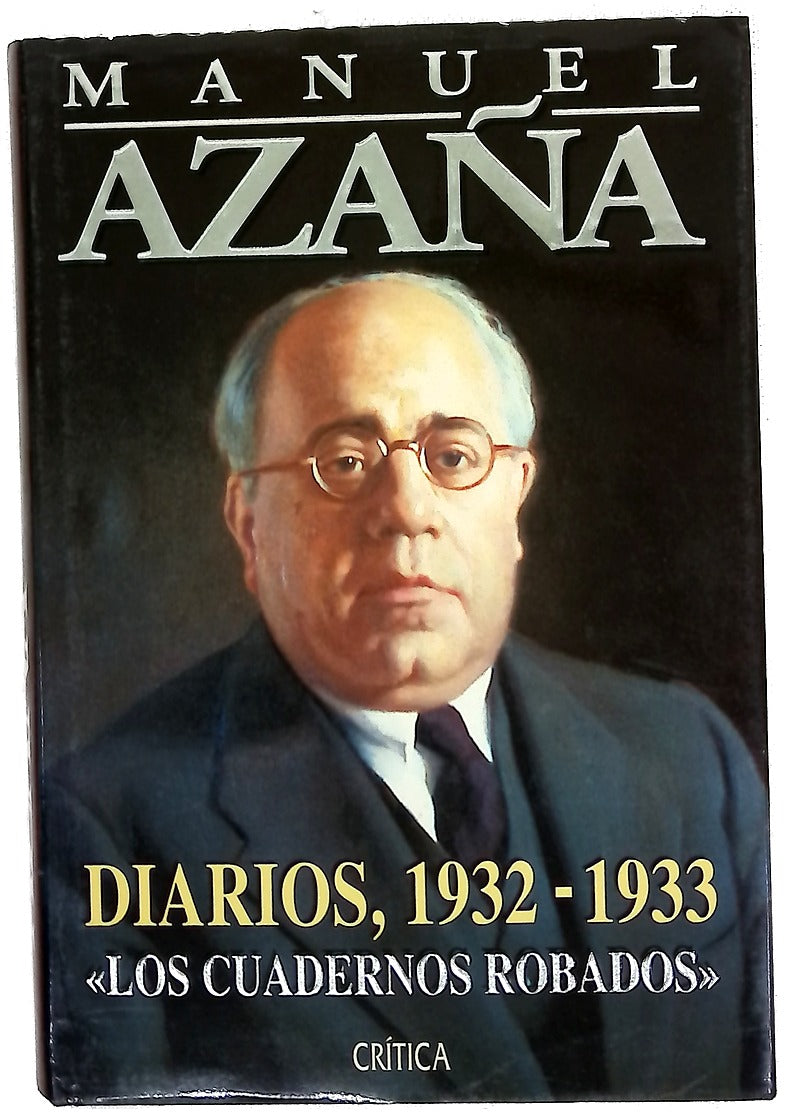 Diarios, 1932-1933 : "Los cuadernos robados"
