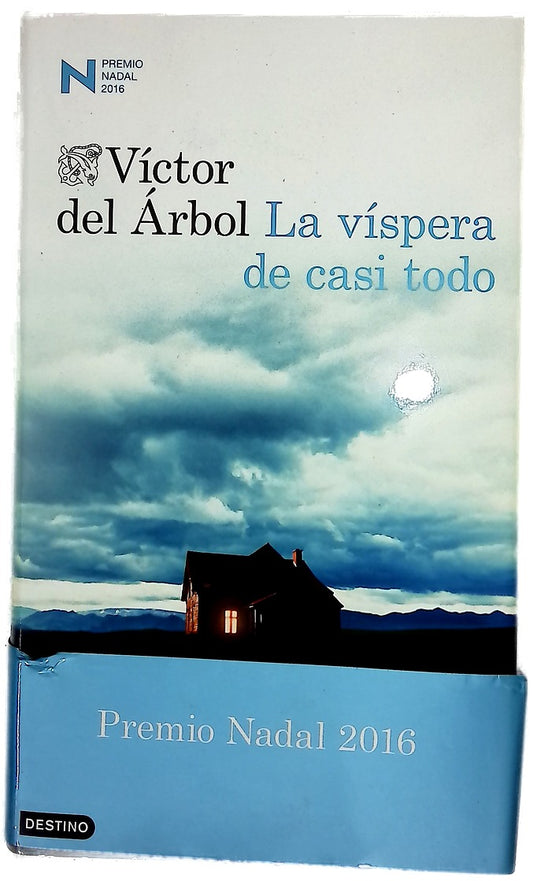 La víspera de casi todo