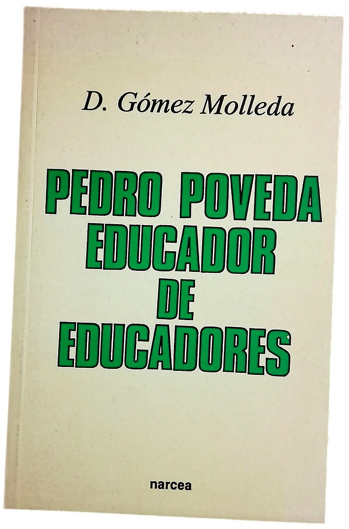 Pedro Poveda, educador de educadores