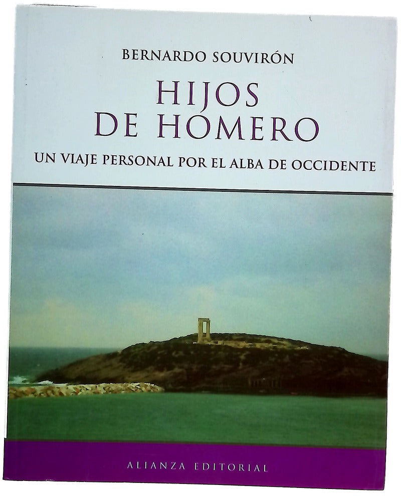Hijos de Homero un viaje personal por el alba de Occidente