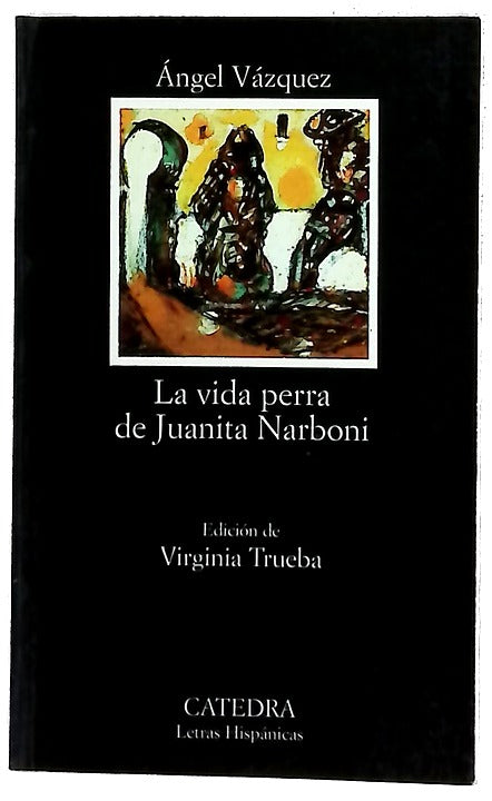 La vida perra de Juanita Narboni