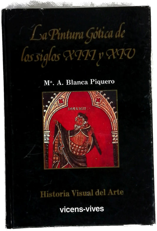 La pintura gótica de los siglos XIII Y XIV
