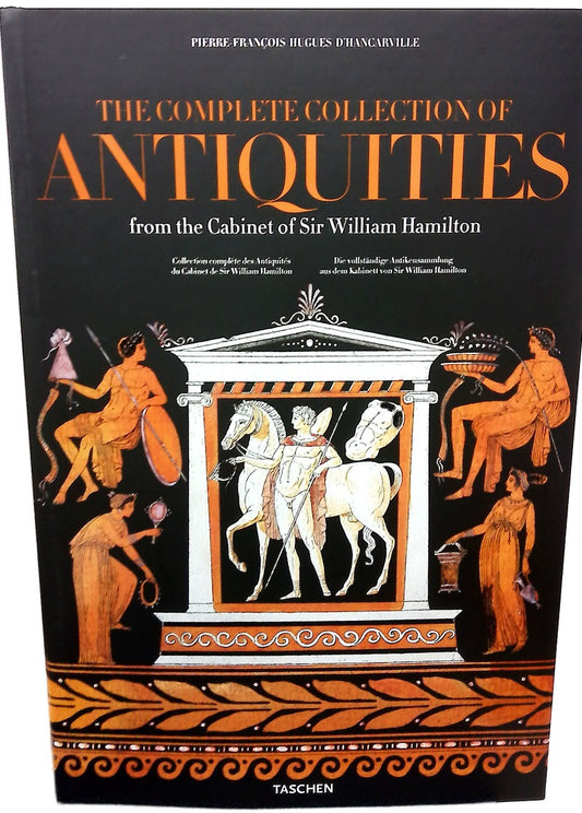 The complete collection of Antiquities from the Cabinet of sir William Hamilton