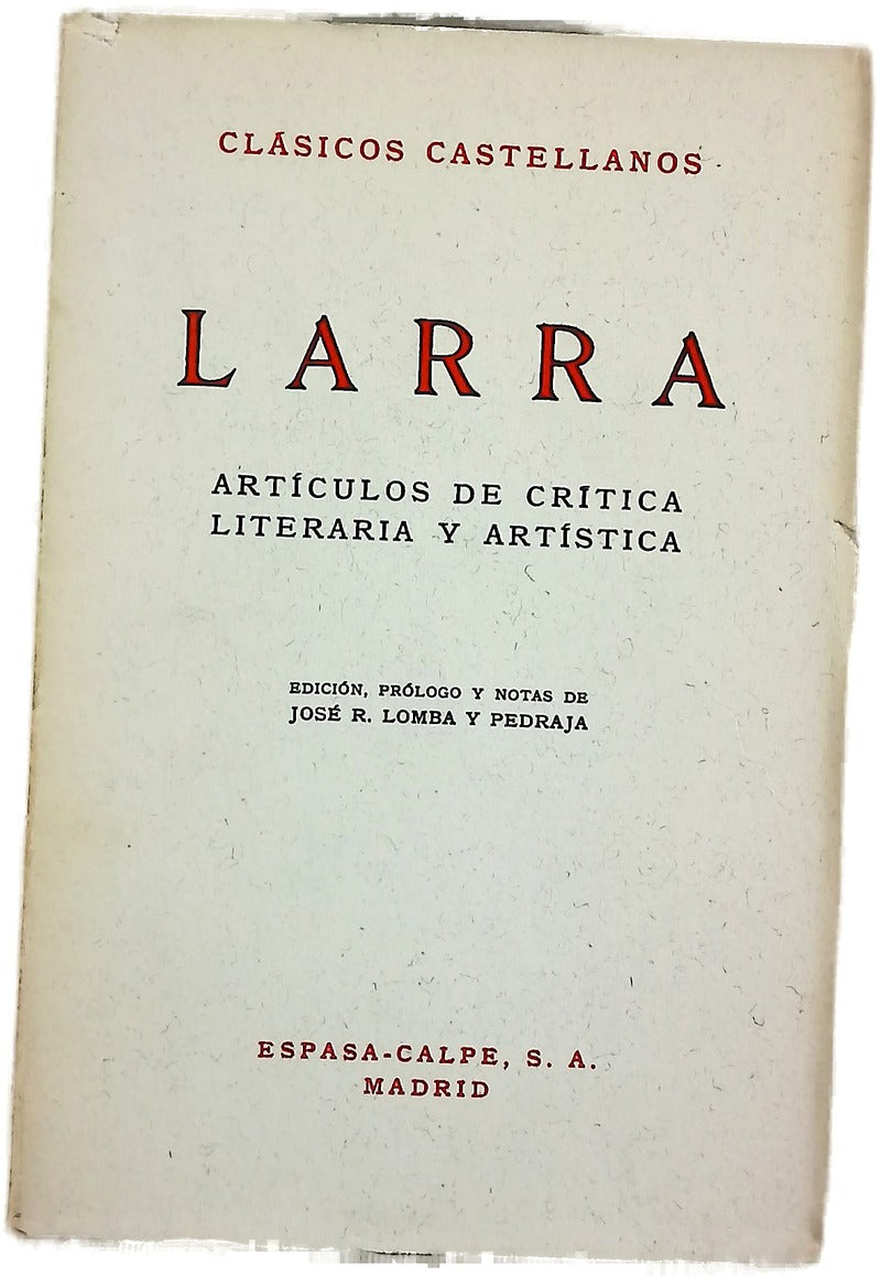 Larra Articulos de critica literaria y artística