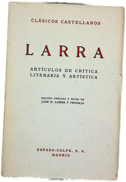 Larra Articulos de critica literaria y artística