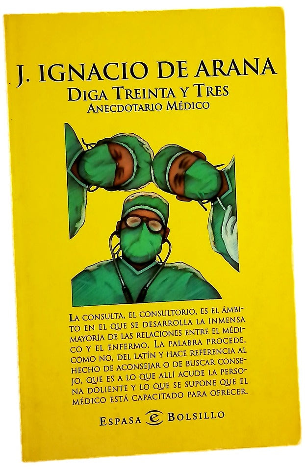 Diga treinta y tres anecdotario médico