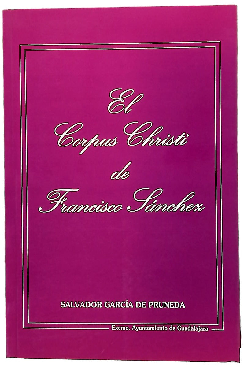 El Corpus Christi de Francisco Sánchez