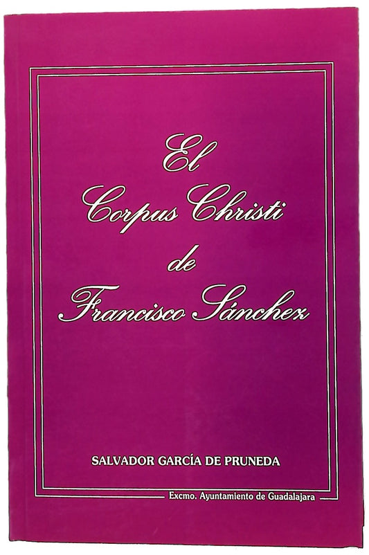 El Corpus Christi de Francisco Sánchez