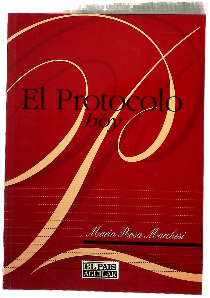 El protocolo hoy