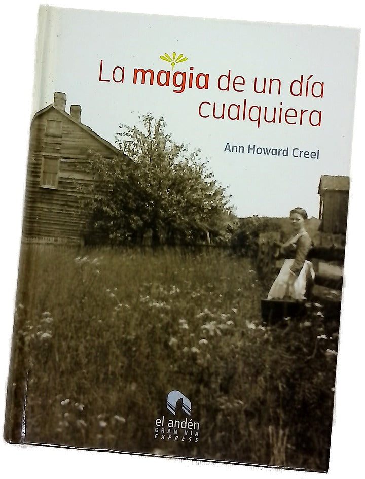 La magia de un día cualquiera