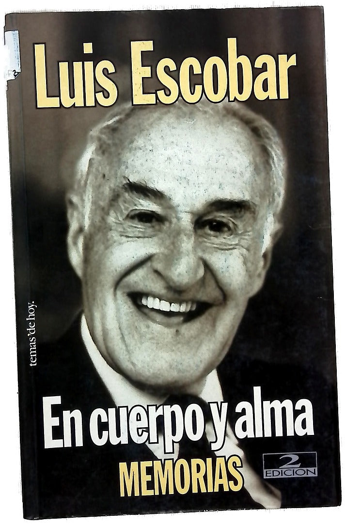 En cuerpo y alma memorias de Luis Escobar, 1908-1991