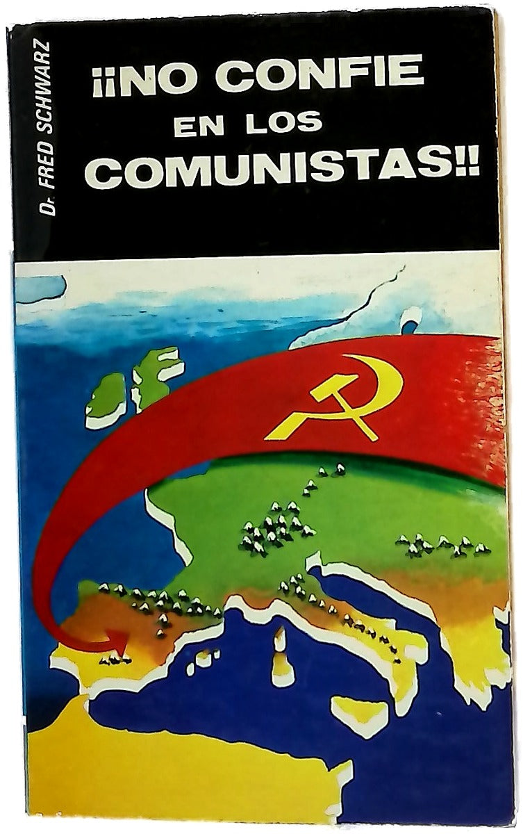 ¡¡No confíe en los comunistas!!