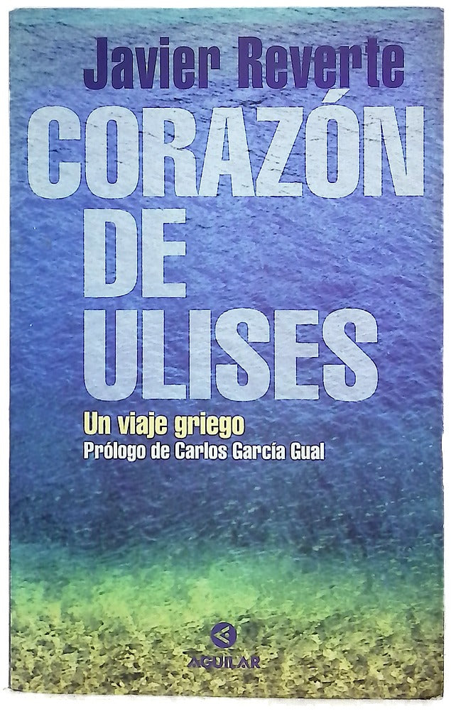 Corazón de Ulises un viaje griego