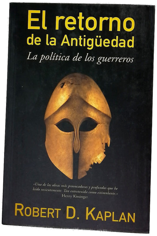 El retorno de la Antigüedad la política de los guerreros