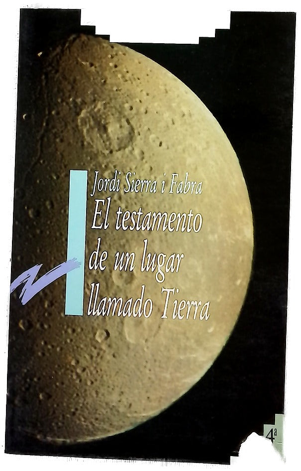 El Testamento de un lugar llamado Tierra
