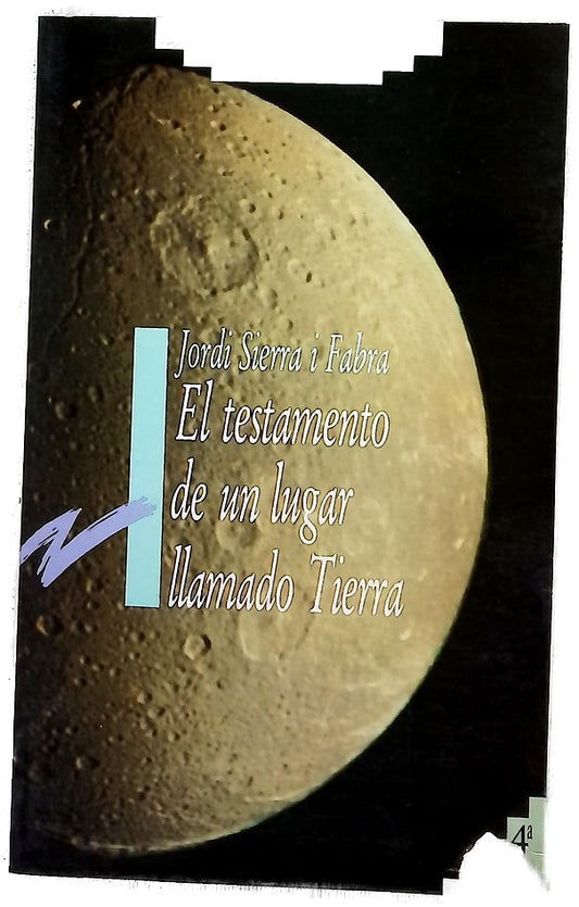 El Testamento de un lugar llamado Tierra