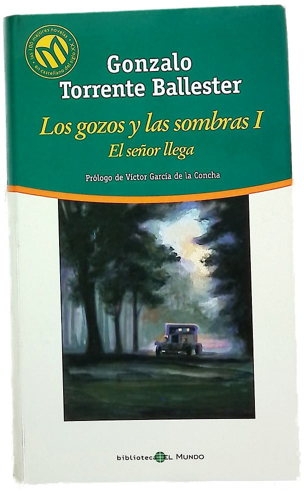 Los gozos y las sombras I: El señor llega