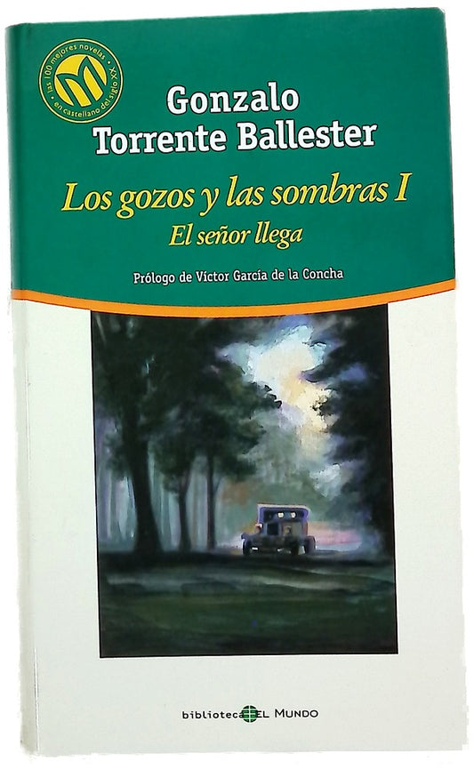 Los gozos y las sombras I: El señor llega