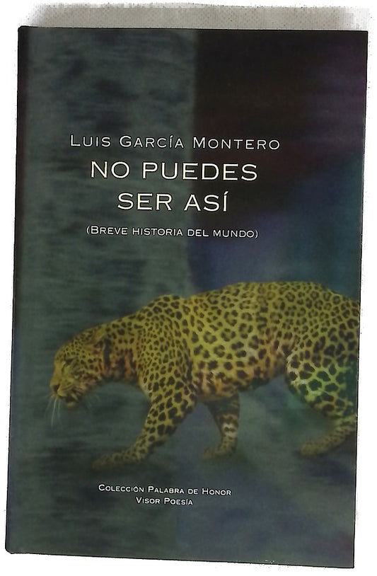 No puedes ser así : (breve historia del mundo)