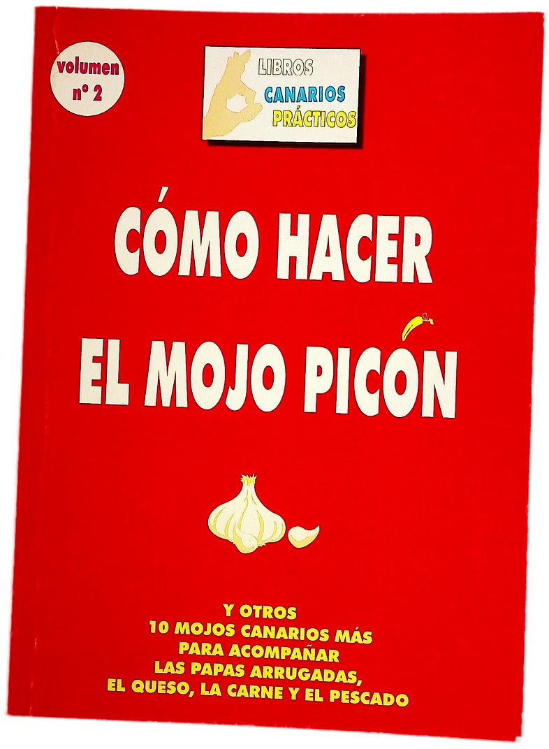 Cómo hacer mojo picón