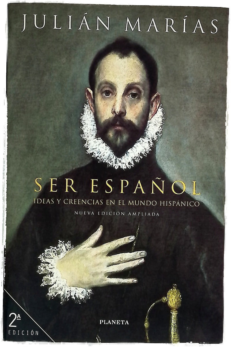 Ser español ideas y creencias en el mundo hispánico