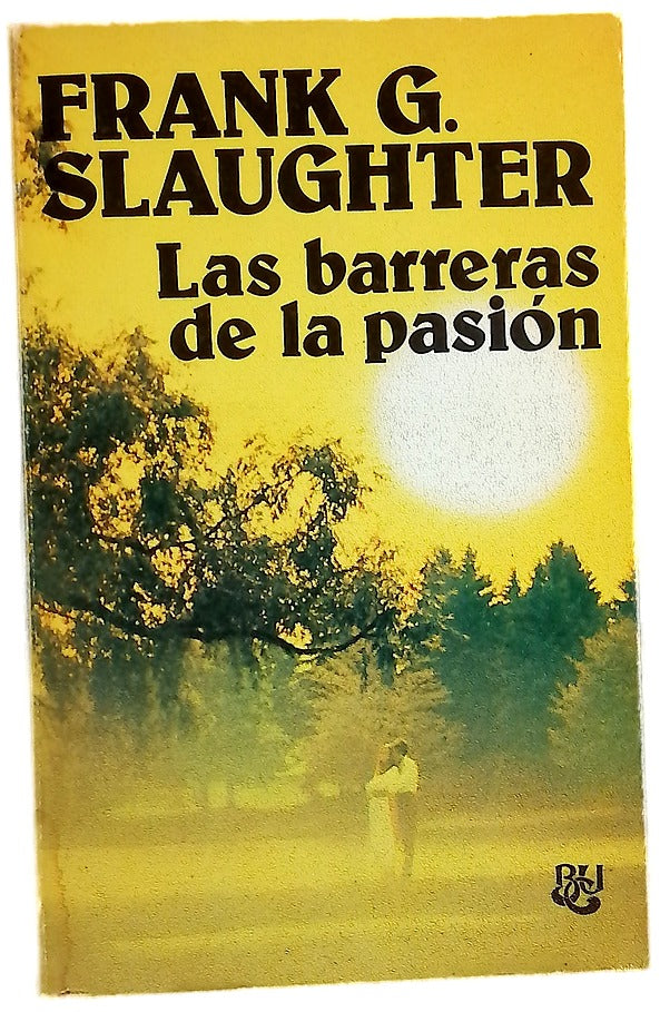 Las barreras de la pasión