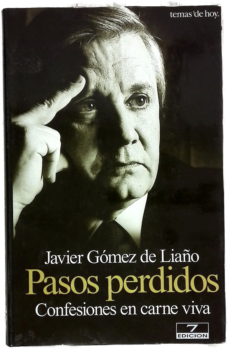Pasos perdidos confesiones en carne viva