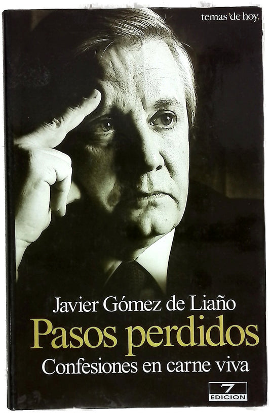 Pasos perdidos confesiones en carne viva