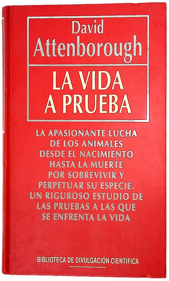 La vida a prueba