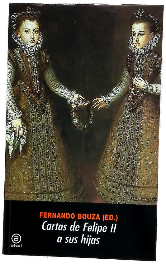 Cartas de Felipe II a sus hijas