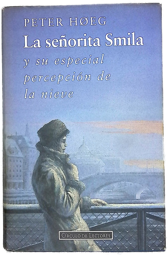 La señorita Smila y su especial percepción de la nieve
