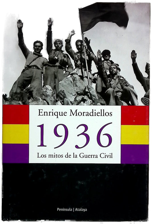 1936 los mitos de la Guerra Civil