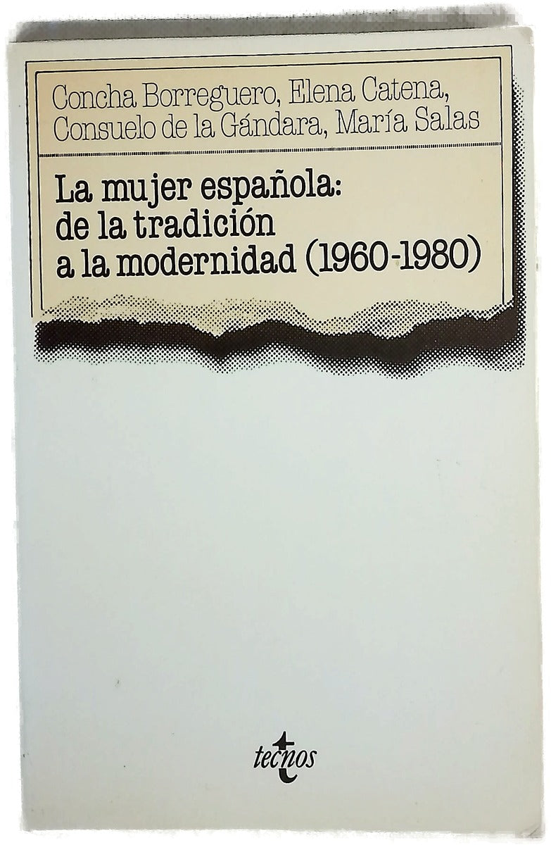 La mujer española de la tradición a la modernidad (1960-1980)