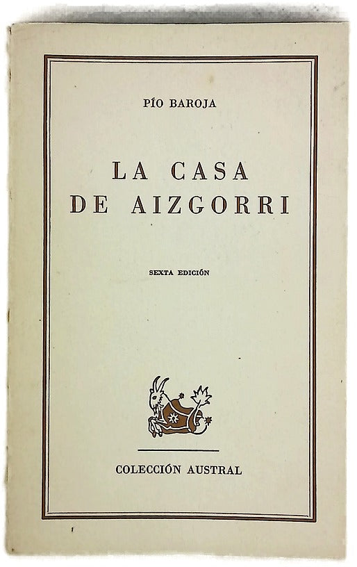 La casa de Aizgorri Novela en siete jornadas
