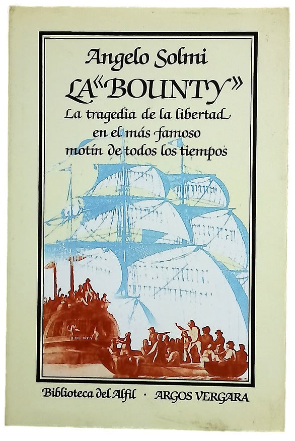 La "Bounty" la tragedia de la libertad en el más famoso motín de todos los tiempos