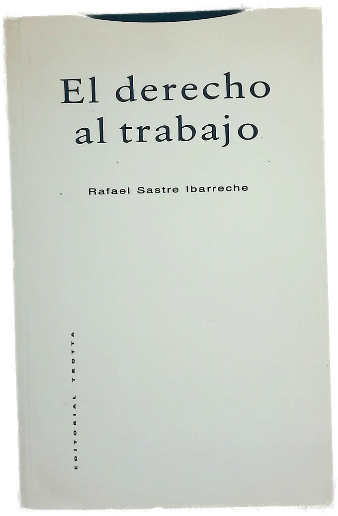 El derecho al trabajo