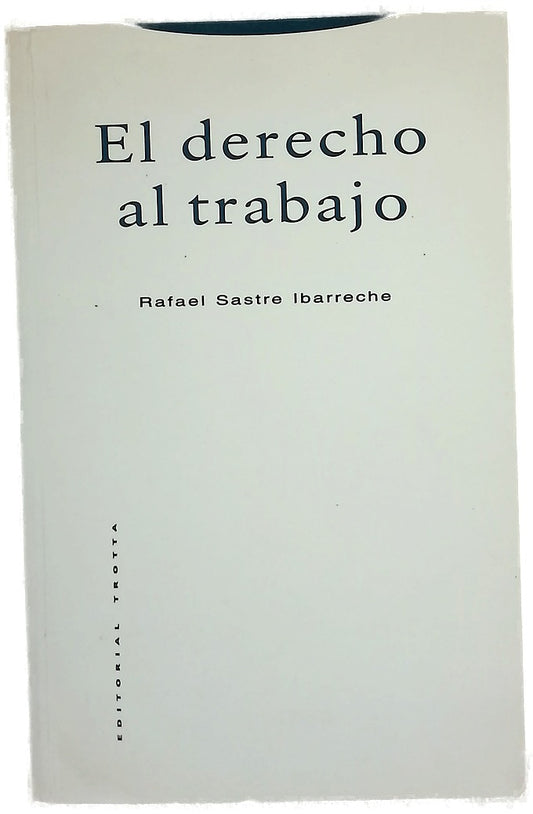 El derecho al trabajo