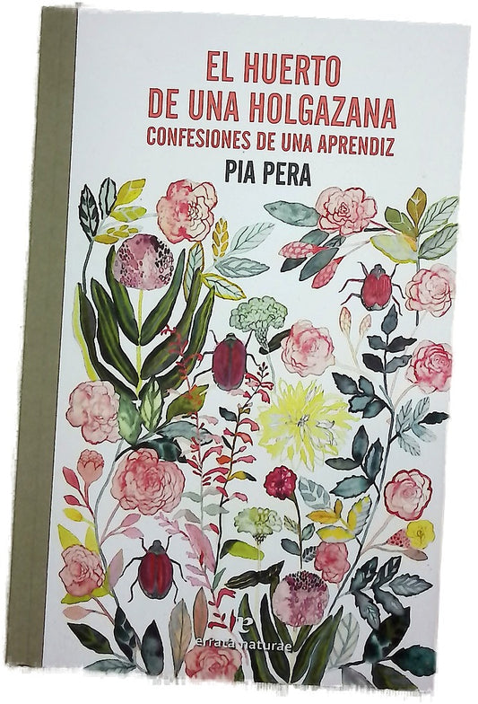 El huerto de una holgazana : confesiones de una aprendiz