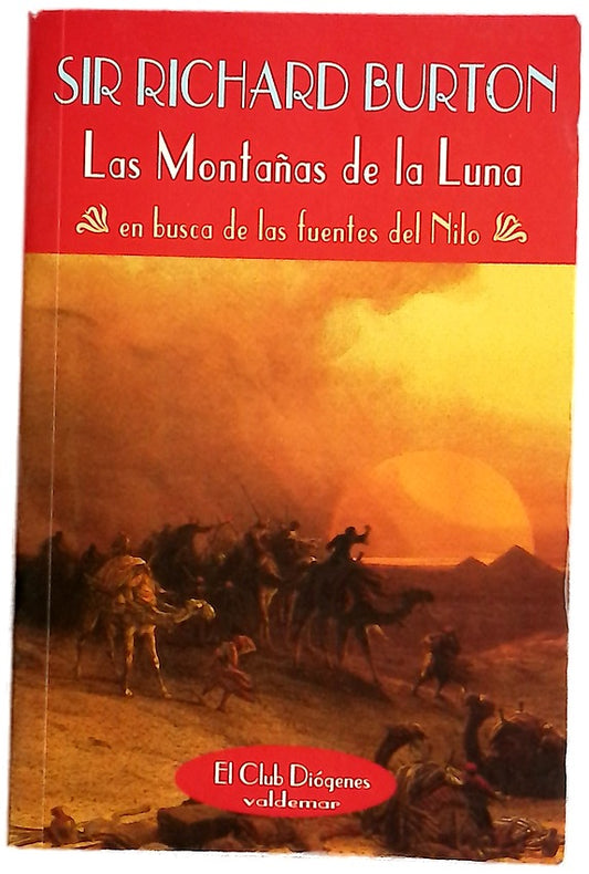 Las montañas de la luna : en busca de las fuentes del Nilo