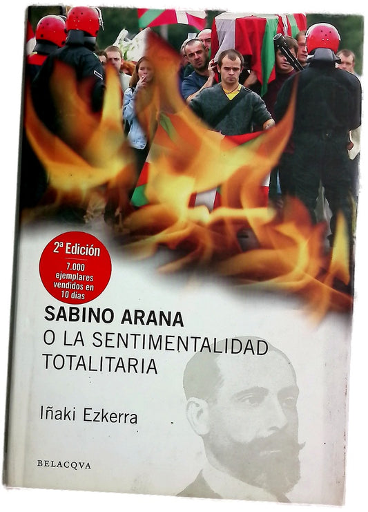 Sabino Arana o La sentimentalidad totalitaria