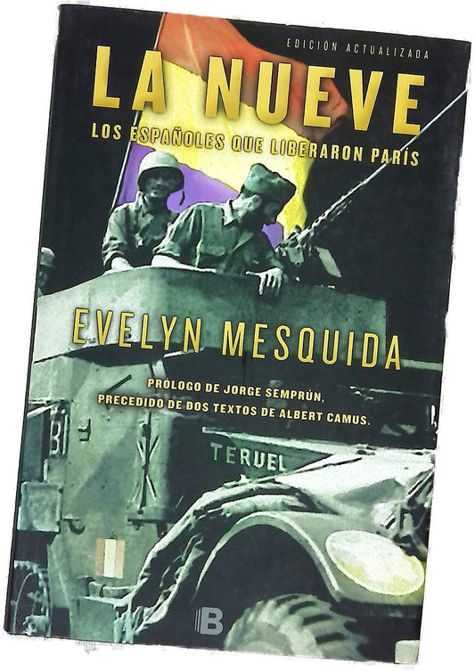 La nueve : los españoles que liberaron París