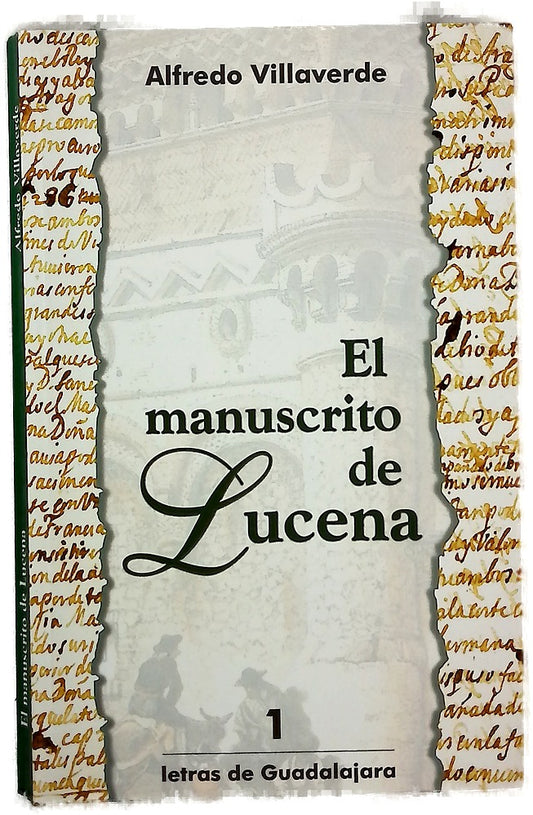 El manuscrito de Lucena una novela
