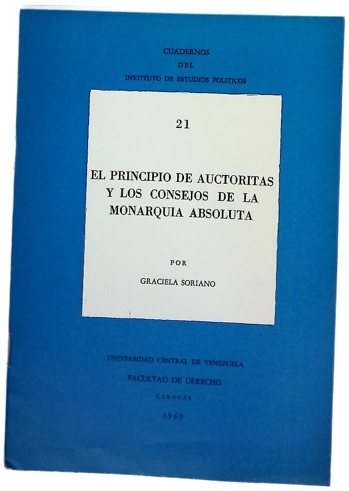 Cuadernos del Instituto de Estudios Políticos, número 21: El Principio de auctoritas y los consejos de la monarquía absoluta