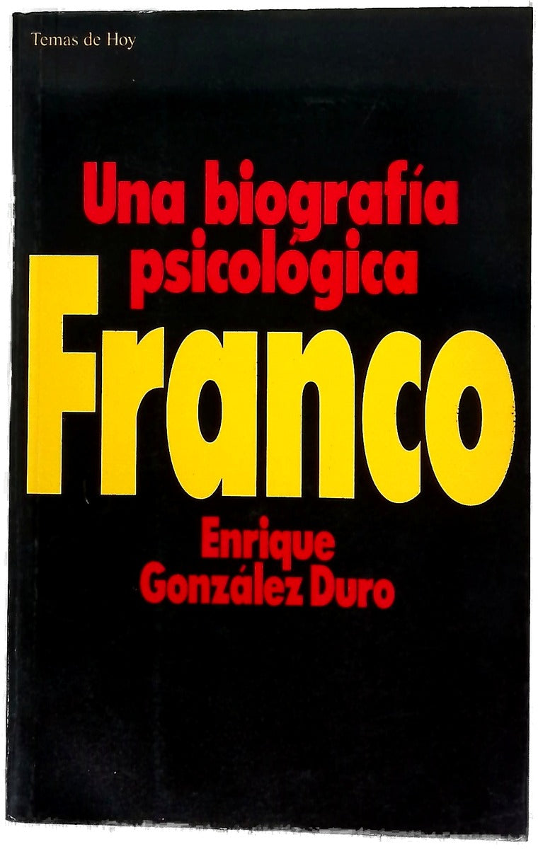 Franco una biografía psicológica