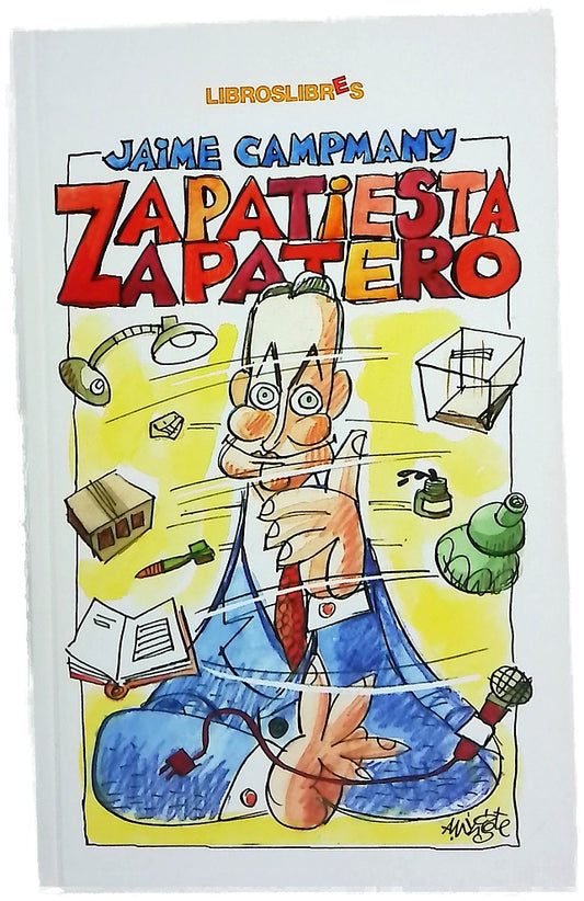 Zapatiesta, Zapatero