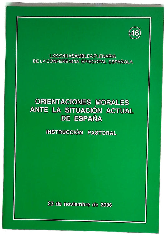 Orientaciones morales ante la situación actual de España instrucción pastoral
