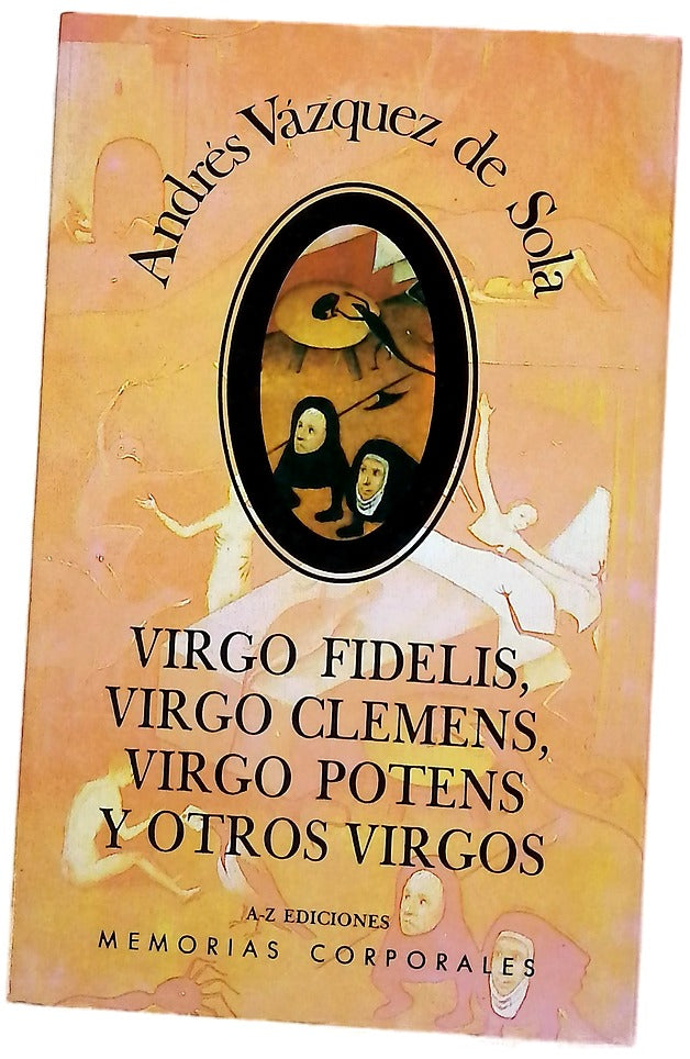 Virgo Fidelis, virgo clemens, virgo potens y otros virgos
