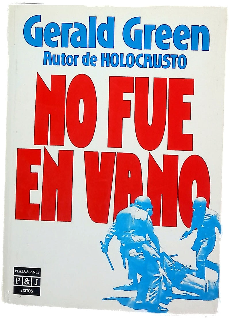 No fue en vano